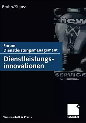 Couverture du produit · Dienstleistungsinnovationen: Forum Dienstleistungsmanagement