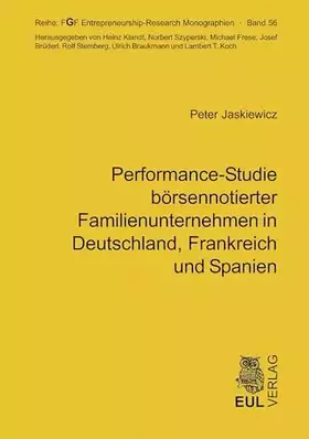 Couverture du produit · Performance-Studie börsennotierter Familienunternehmen in Deutschland, Frankreich und Spanien (FGF Entrepreneurship-Research Mo
