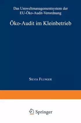 Couverture du produit · Öko-Audit im Kleinbetrieb: Das Umweltmanagementsystem Der Eu-Öko-Audit-Verordnung (German Edition)
