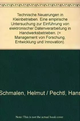 Couverture du produit · Technische Neuerungen in Kleinbetrieben: Eine empirische Untersuchung zur Einführung von elektronischer Datenverarbeitung in Ha