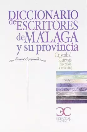 Couverture du produit · Diccionario de escritores de Málaga y su provincia . (OBRAS EN DISTRIBUCION)