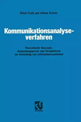 Couverture du produit · Kommunikationsanalyseverfahren: Theoretische Konzepte, Anwendungspraxis und Perspektiven zur Gestaltung von Informationssysteme