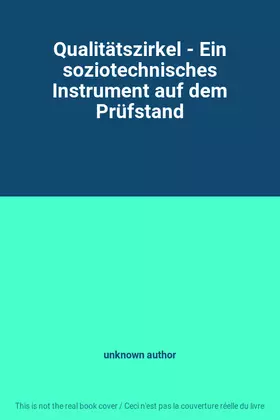 Couverture du produit · Qualitätszirkel - Ein soziotechnisches Instrument auf dem Prüfstand