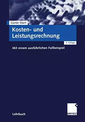 Couverture du produit · Kosten- und Leistungsrechnung: Mit einem ausführlichen Fallbeispiel (Moderne Wirtschaftsbücher)