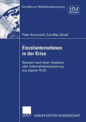 Couverture du produit · Einzelunternehmen in der Krise: Neustart Nach Einer Insolvenz oder Unternehmenssanierung aus Eigener Kraft (Schriften zur Mitte