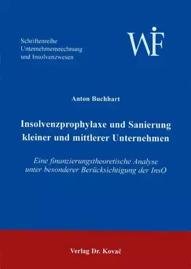 Couverture du produit · Insolvenzprophylaxe und Sanierung kleiner und mittlerer Unternehmen. Eine finanzierungstheoretische Analyse unter besonderer Be