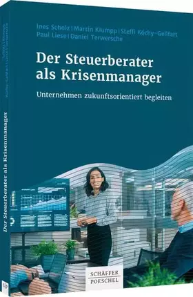 Couverture du produit · Der Steuerberater als Krisenmanager: Unternehmen zukunftsorientiert begleiten
