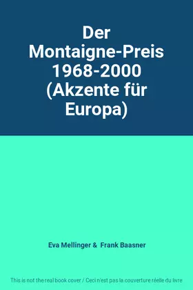 Couverture du produit · Der Montaigne-Preis 1968-2000 (Akzente für Europa)