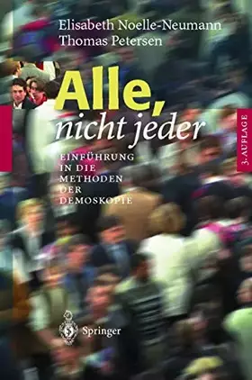 Couverture du produit · Alle, nicht jeder: Einführung in die Methoden der Demoskopie