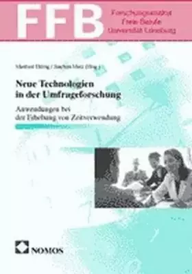 Couverture du produit · Neue Technologien in der Umfrageforschung: Anwendungen bei der Erhebung von Zeitverwendung