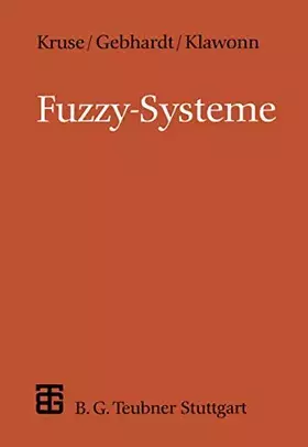 Couverture du produit · Fuzzy-Systeme (XLeitfäden der Informatik)