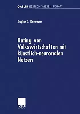 Couverture du produit · Rating von Volkswirtschaften mit Künstlich-Neuronalen Netzen (Gabler Edition Wissenschaft) (German Edition)