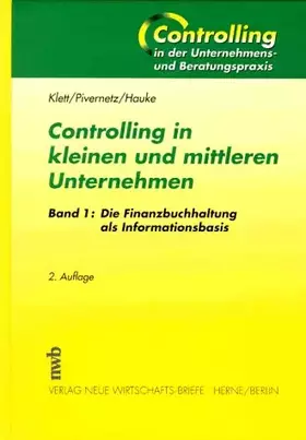 Couverture du produit · Controlling in kleinen und mittleren Unternehmen, Bd.1, Die Finanzbuchhaltung als Informationsbasis