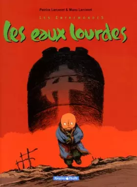 Couverture du produit · Les Entremondes, tome 2 : Les Eaux lourdes