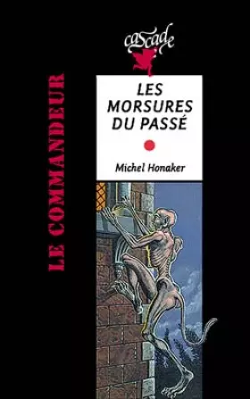 Couverture du produit · Le commandeur : Les morsures du passé