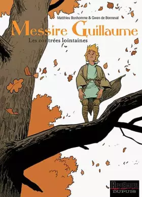 Couverture du produit · Messire Guillaume - tome 1 - Les contrées lointaines