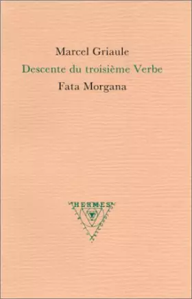 Couverture du produit · Descente du troisième Verbe