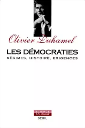 Couverture du produit · Les démocraties : Régimes, histoire, exigences