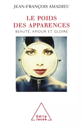 Couverture du produit · Le Poids des apparences : Beauté, amour et gloire