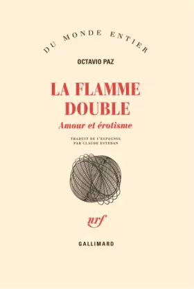 Couverture du produit · La Flamme double. Amour et érotisme