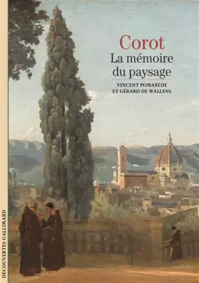 Couverture du produit · Corot : La mémoire du paysage