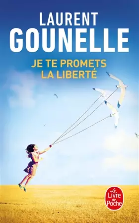 Couverture du produit · Je te promets la liberté