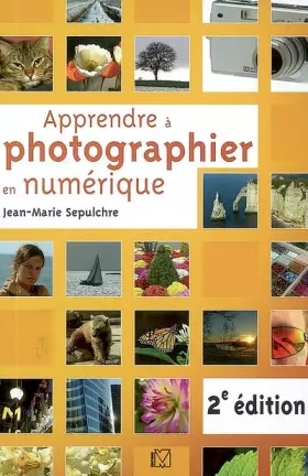 Couverture du produit · Apprendre à photographier en numérique