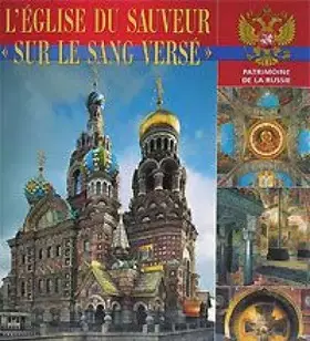 Couverture du produit · L'Eglise du Sauveur "Sur le sang verse" / Spas-na-krovi