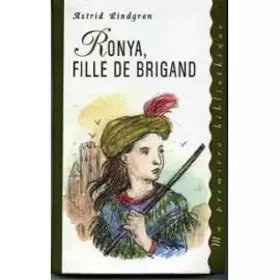 Couverture du produit · Ronya, fille de brigand (Ma première bibliothèque)