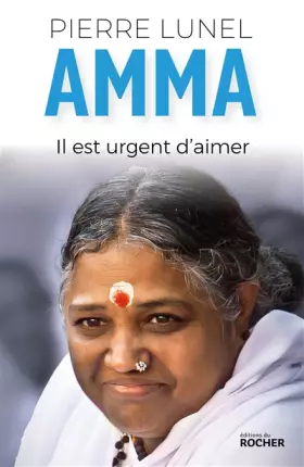 Couverture du produit · Amma. Il est urgent d'aimer