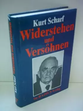 Couverture du produit · Widerstehen und Versöhnen. Rückblicke und Ausblicke