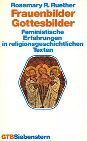 Couverture du produit · Frauenbilder - Gottesbilder. Feministische Erfahrungen in religionsgeschichtlichen Texten.
