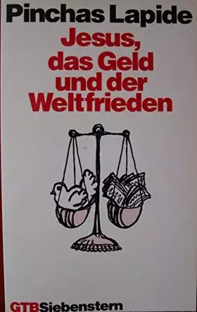 Couverture du produit · Jesus, das Geld und der Weltfrieden.