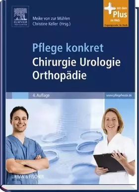 Couverture du produit · Pflege konkret Chirurgie Orthopädie Urologie: mit www.pflegeheute.de-Zugang