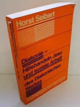 Couverture du produit · Diakonie. Hilfehandeln Jesu und soziale Arbeit des Diakonischen Werkes