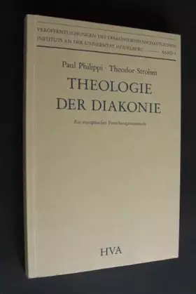 Couverture du produit · Theologie der Diakonie. Lernprozesse im Spannungsfeld von lutherischer Überlieferung und gesellschaftlich-politischen Umbrüchen
