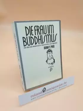 Couverture du produit · Die Frau im Buddhismus. Das Bild des Weiblichen in Geschichten und Legenden