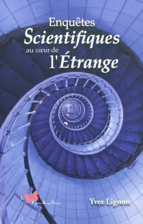 Couverture du produit · Enquêtes scientifiques au coeur de l'étrange