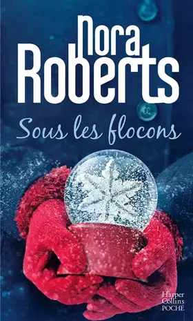 Couverture du produit · Sous les flocons: 3 romans