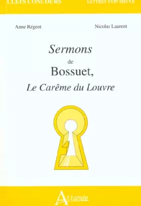 Couverture du produit · Sermons de Bossuet - Le carême du Louvre