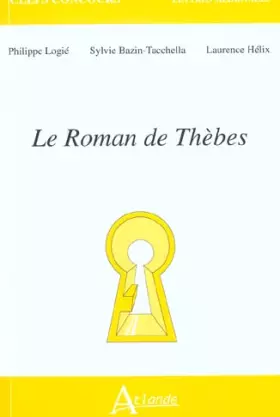 Couverture du produit · Le Roman de Thèbes