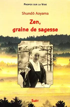 Couverture du produit · Zen, graine de sagesse