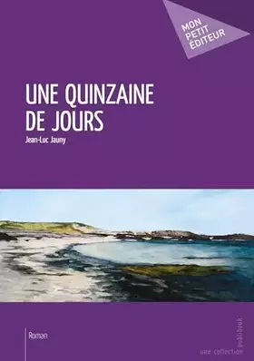 Couverture du produit · Une quinzaine de jours