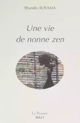 Couverture du produit · Une vie de nonne zen
