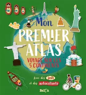 Couverture du produit · Mon premier atlas (Voyage sur les 5 continents)
