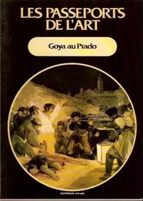 Couverture du produit · Goya au prado