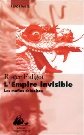 Couverture du produit · L'empire invisible : les mafias chinoises