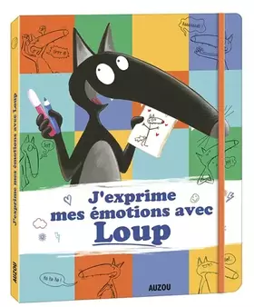Couverture du produit · J'exprime mes émotions avec LOUP