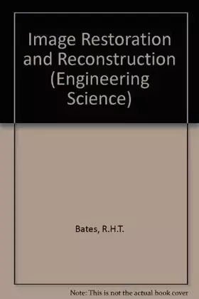 Couverture du produit · Image Restoration and Reconstruction (Oxford Engineering Science Series)