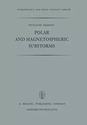 Couverture du produit · Polar and Magnetospheric Substorms (Astrophysics and Space Science Library)